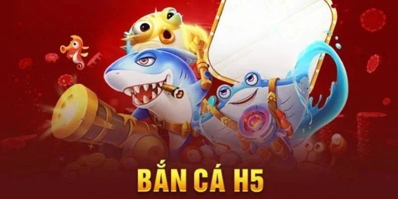 Bắn Cá H5 – Trải Nghiệm Săn Thưởng Linh Hoạt Cho Anh Em