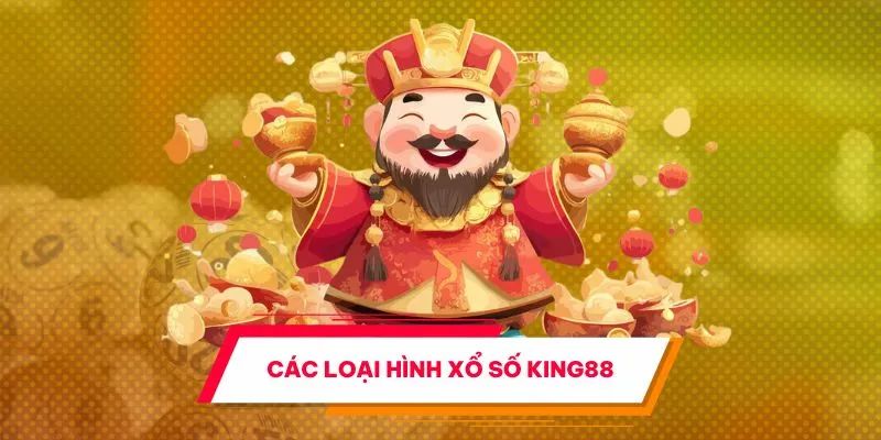 Lý do anh em nên chọn xổ số tại KING88