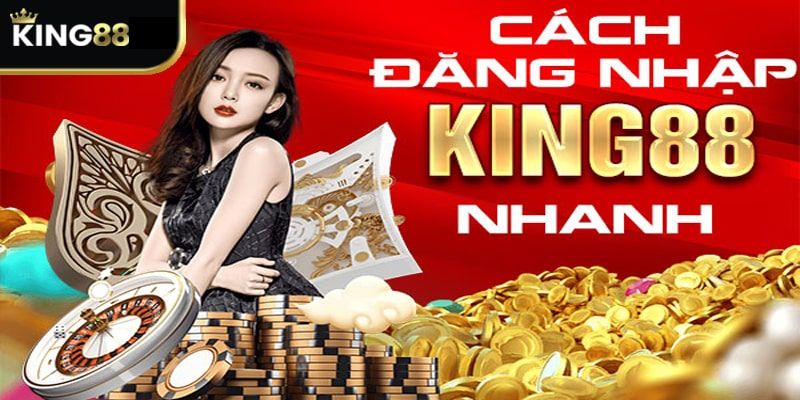 Tổng quan về quy trình đăng nhập tại KING88